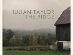 Julian Taylor brengt troostrijk nieuw album  ‘The Ridge’ maanden eerder uit dan gepland