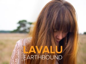 ‘Earthbound’ van LAVALU vandaag uit