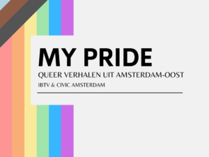 IBTV presenteert documentaire My Pride: Queer verhalen uit Amsterdam-Oost